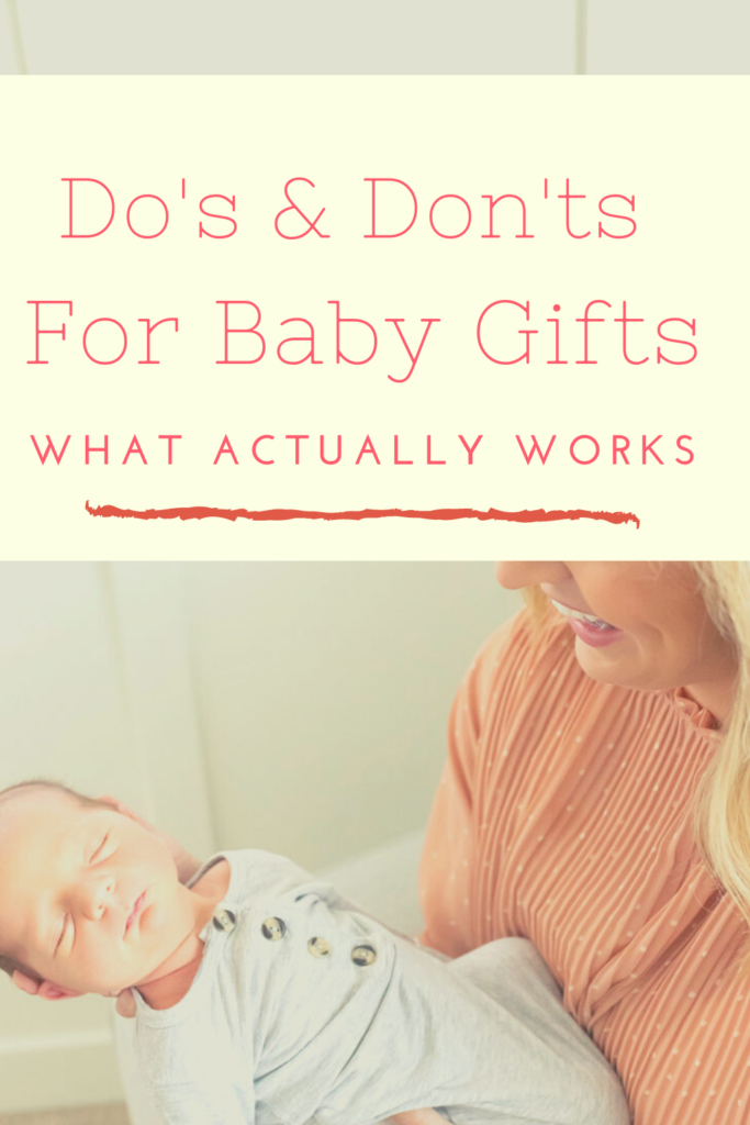 brooke holding Winston with text that says "Do's and Don'ts for baby gifts"